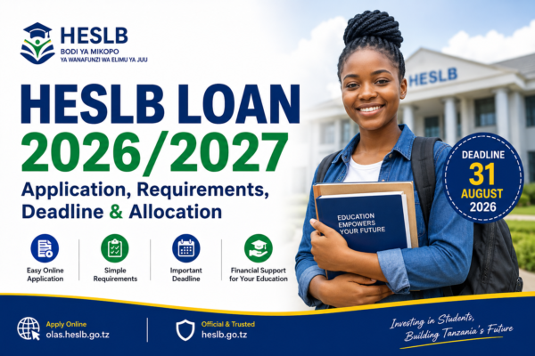 HESLB Loan 2026/2027 application, requirements and deadline