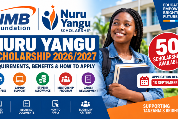 Nuru Yangu Scholarship 2026/2027 – requirements, benefits and how to apply