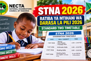 Ratiba ya Mtihani wa Darasa la Pili – Standard Two Timetable