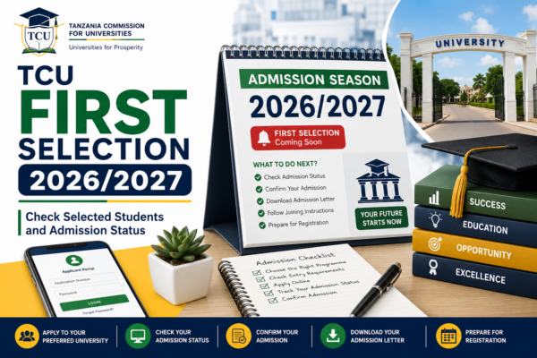 TCU First Selection 2026/2027 – Check Selected Students and Admission Status